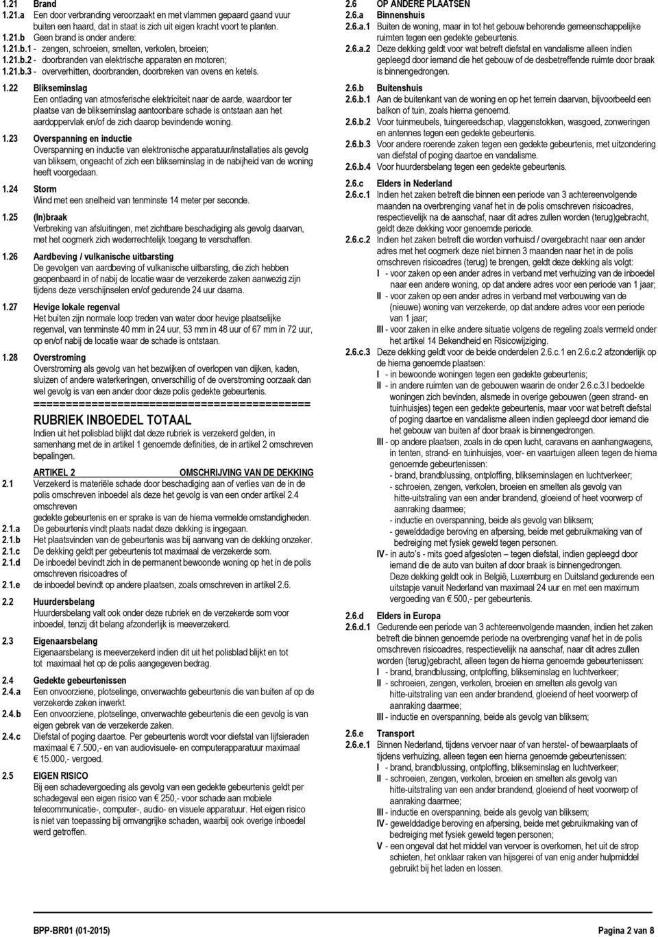 21.b.3 - oververhitten, doorbranden, doorbreken van ovens en ketels. 1.