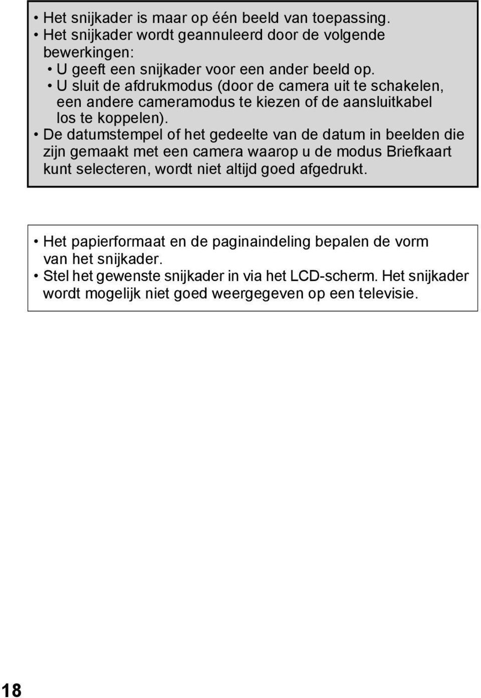 De datumstempel of het gedeelte van de datum in beelden die zijn gemaakt met een camera waarop u de modus Briefkaart kunt selecteren, wordt niet altijd goed