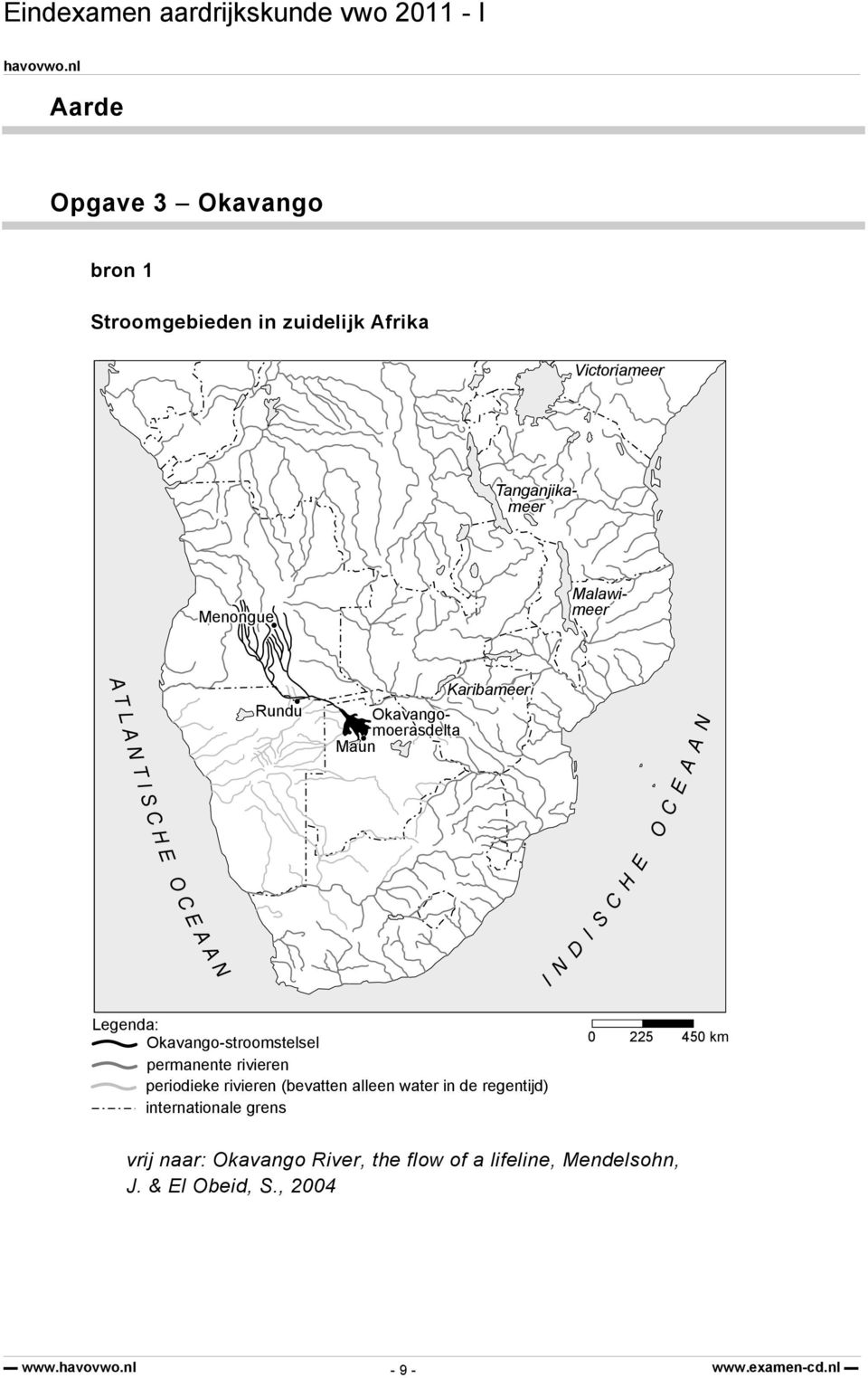 Legenda: Okavango-stroomstelsel permanente rivieren periodieke rivieren (bevatten alleen water in de regentijd)