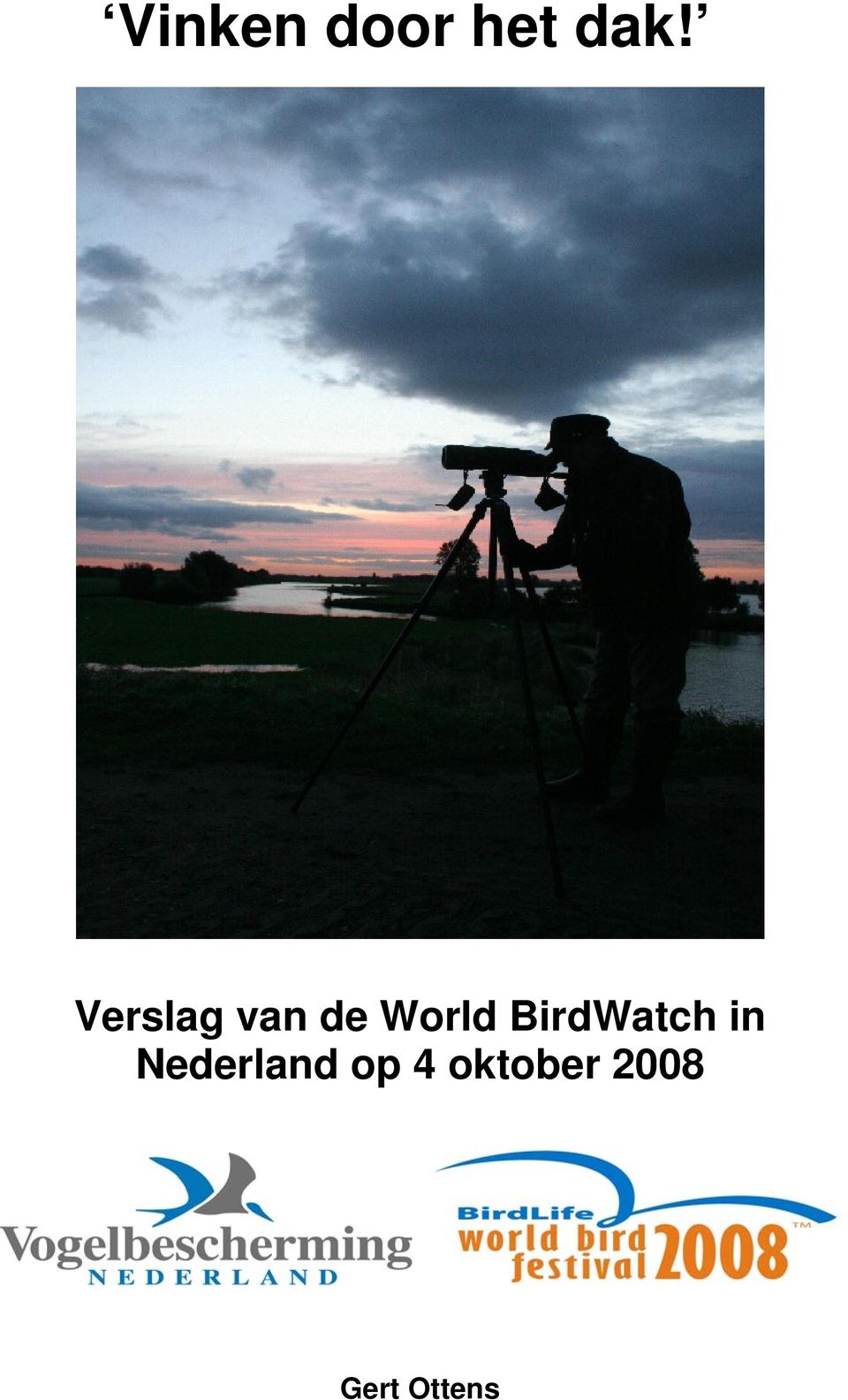 BirdWatch in Nederland