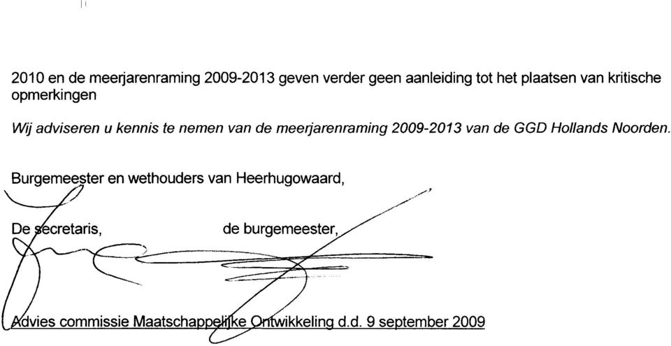 meerjarenraming 2009-2013 van de GGD Hollands Noorden.