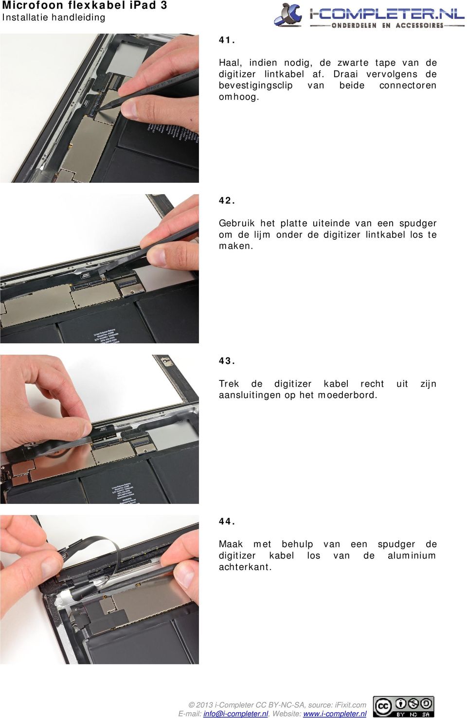 Gebruik het platte uiteinde van een spudger om de lijm onder de digitizer lintkabel los te maken. 43.