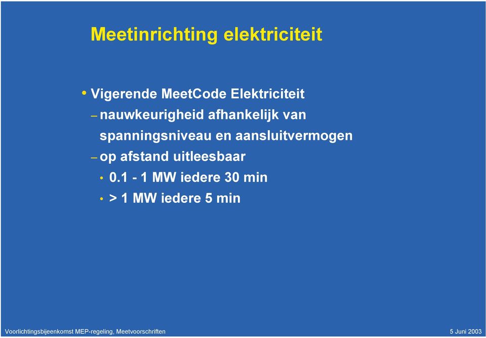 spanningsniveau en aansluitvermogen op afstand