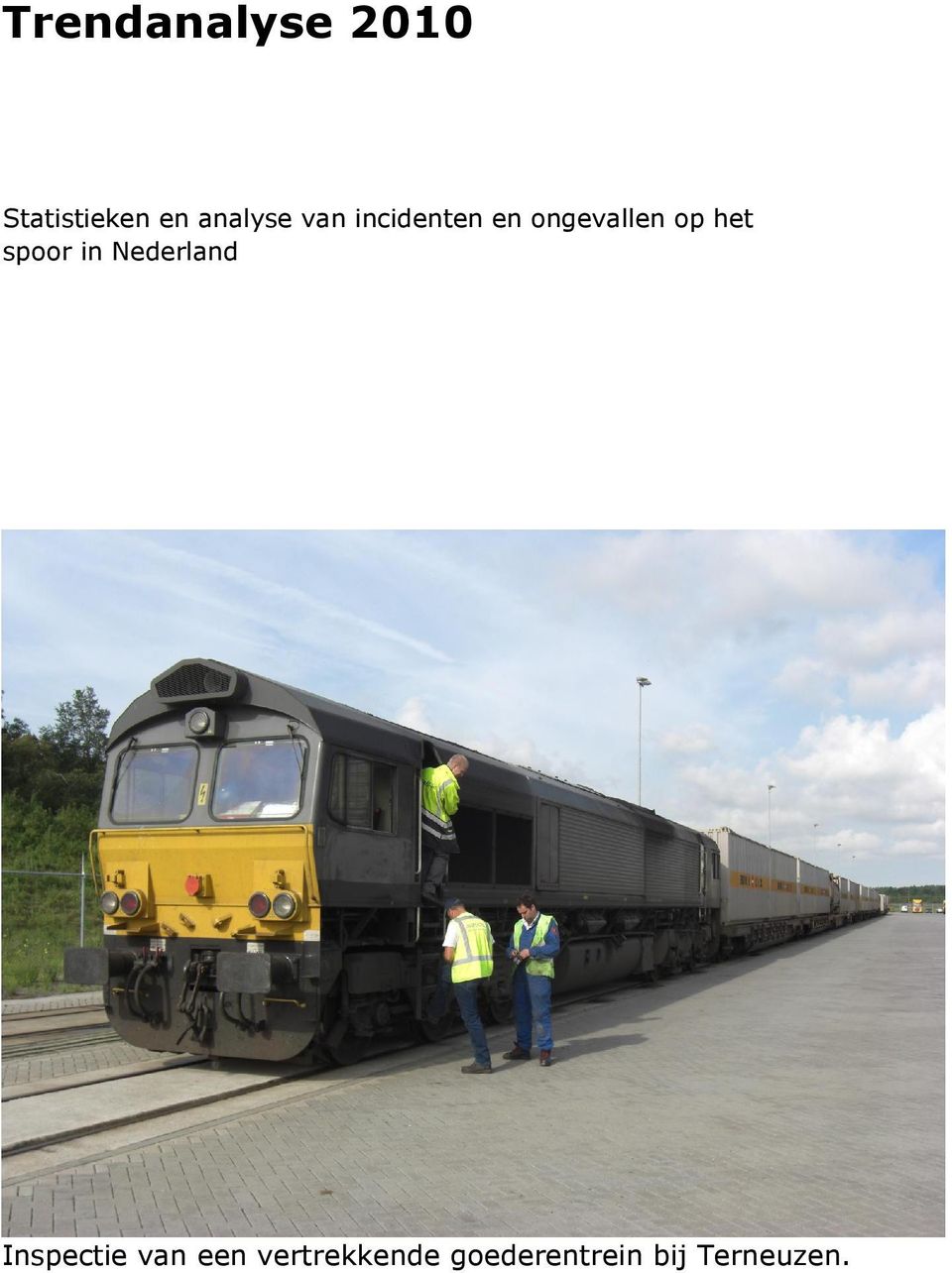 op het spoor in Nederland Inspectie