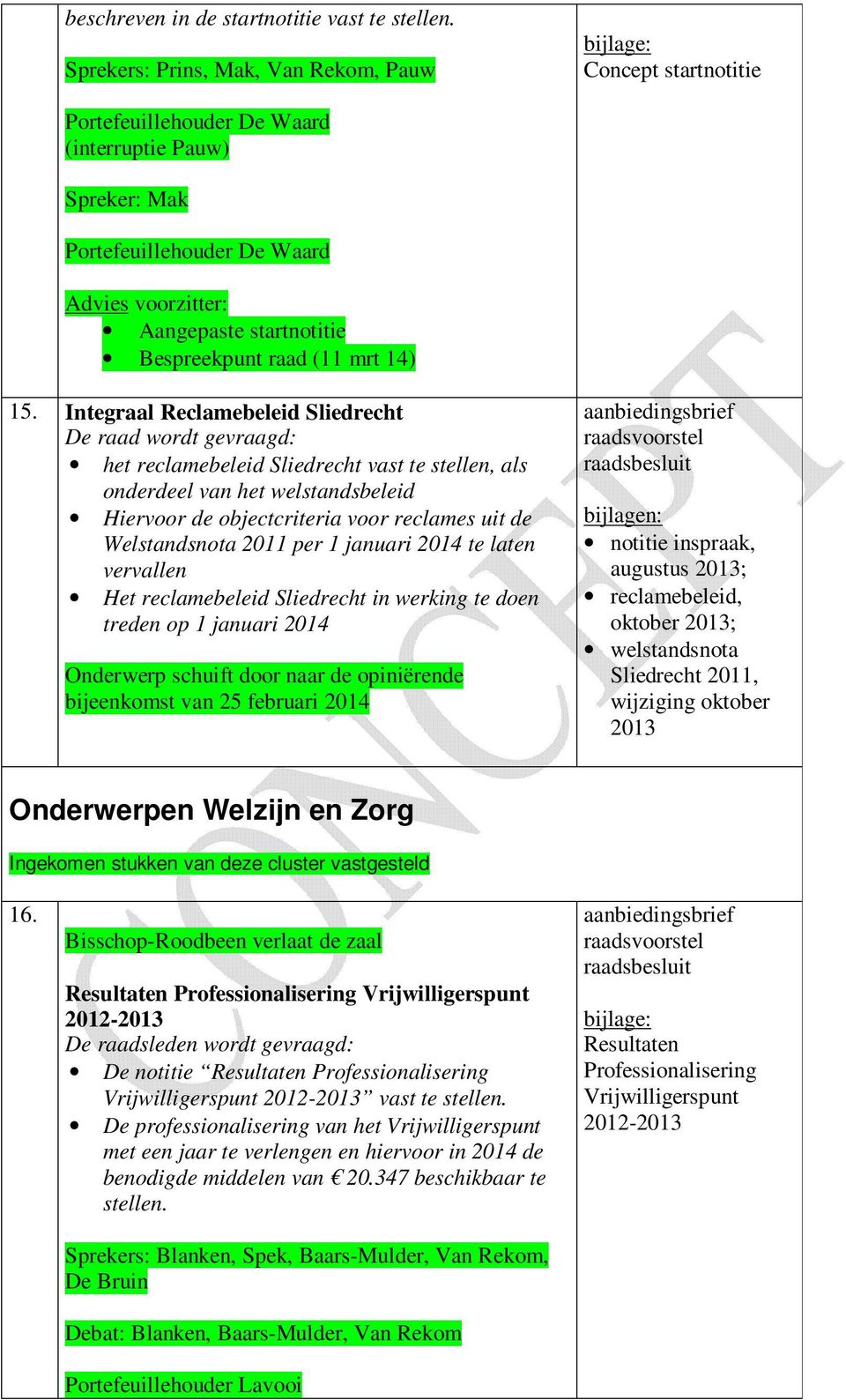 Bespreekpunt raad (11 mrt 14) 15.