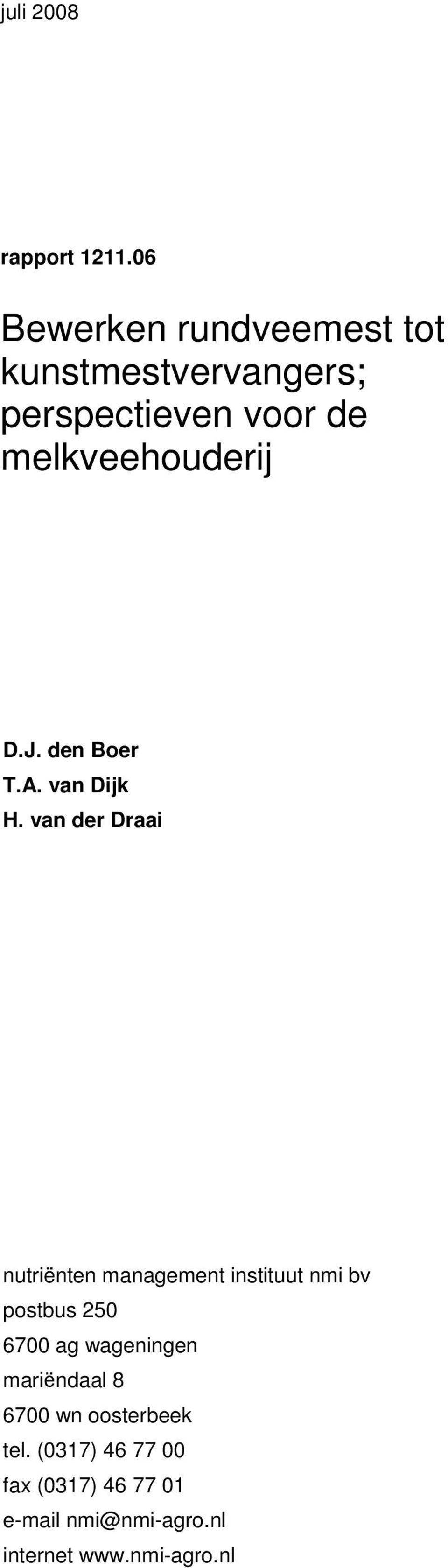 D.J. den Boer T.A. van Dijk H.
