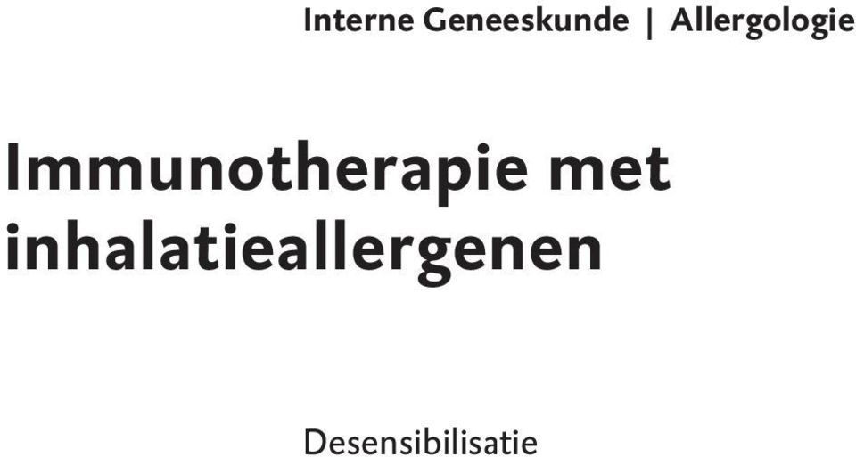 Immunotherapie met