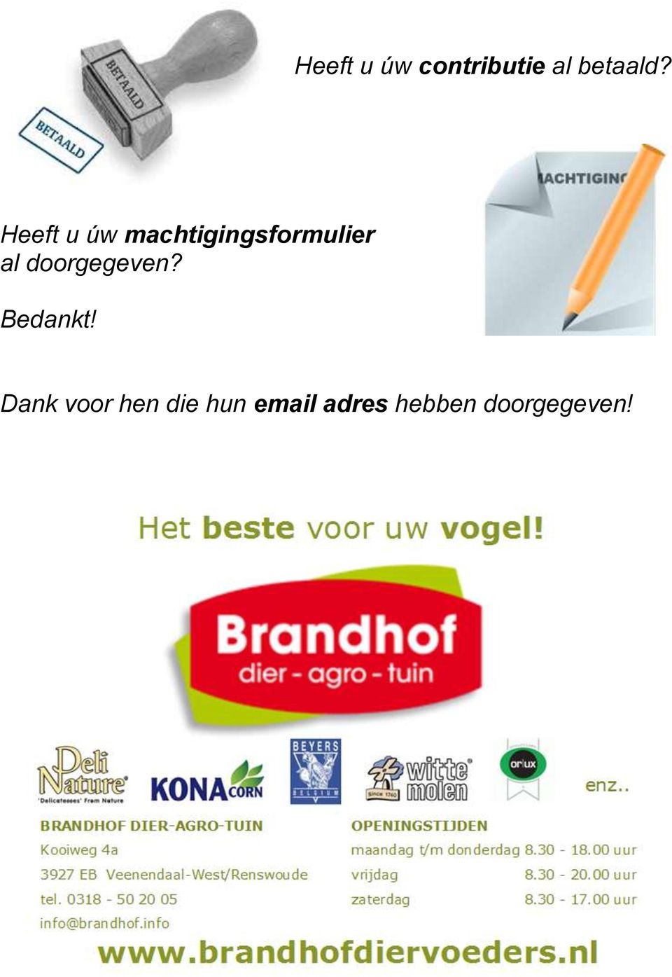 doorgegeven? Bedankt!