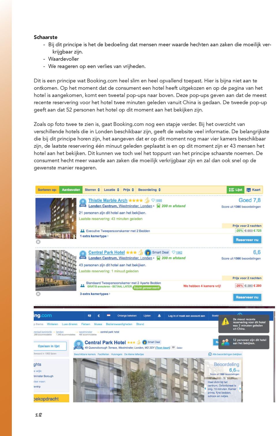 Op het moment dat de consument een hotel heeft uitgekozen en op de pagina van het hotel is aangekomen, komt een tweetal pop-ups naar boven.