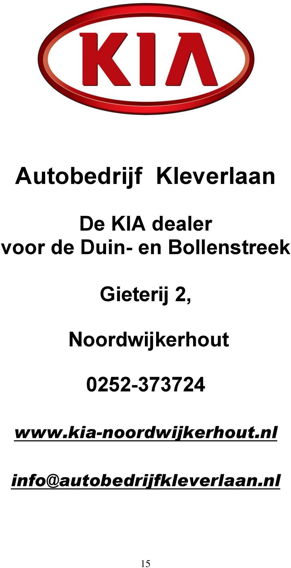 Noordwijkerhout 0252-373724 www.