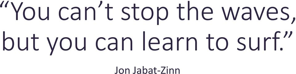 you can learn to