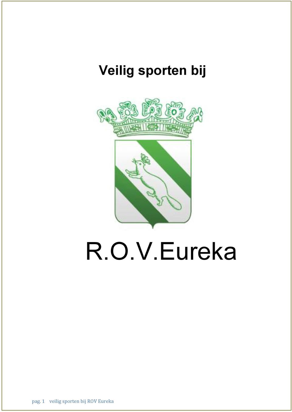 bij R.O.V.