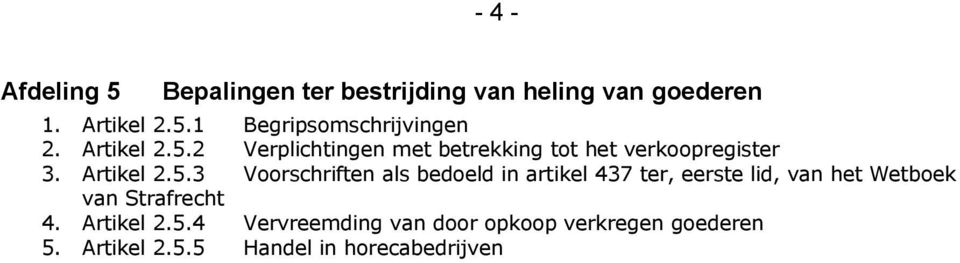 2 Verplichtingen met betrekking tot het verkoopregister 3.