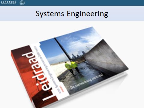Systems Engineering is een methode om interdisciplinair producten te ontwikkelen en te realiseren. De ontwikkeling start vanuit het gebruiksdoel. Dat wordt geoptimaliseerd over de gehele levenscyclus.