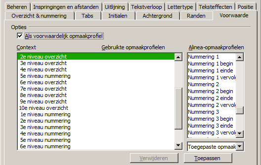 Afbeelding 18: Pagina Voorwaarde voor alineaopmaakprofielen Wanneer u een voorwaardelijk opmaakprofiel maakt, zegt u als het ware 'laat met deze voorwaarde dit opmaakprofiel er uitzien zoals dat