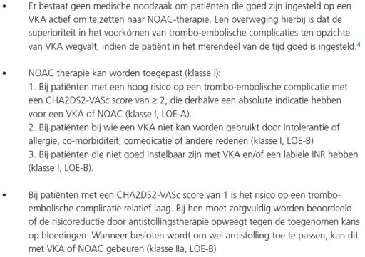 Wie krijgt geen NOAC in het ASZ 1. Bloedingscomplicatie onder VKA. 2. Verhoogd bloedingsrisico (HAS-BLED score >3). 3. Lage therapietrouw waardoor gebrek aan controle. 4.