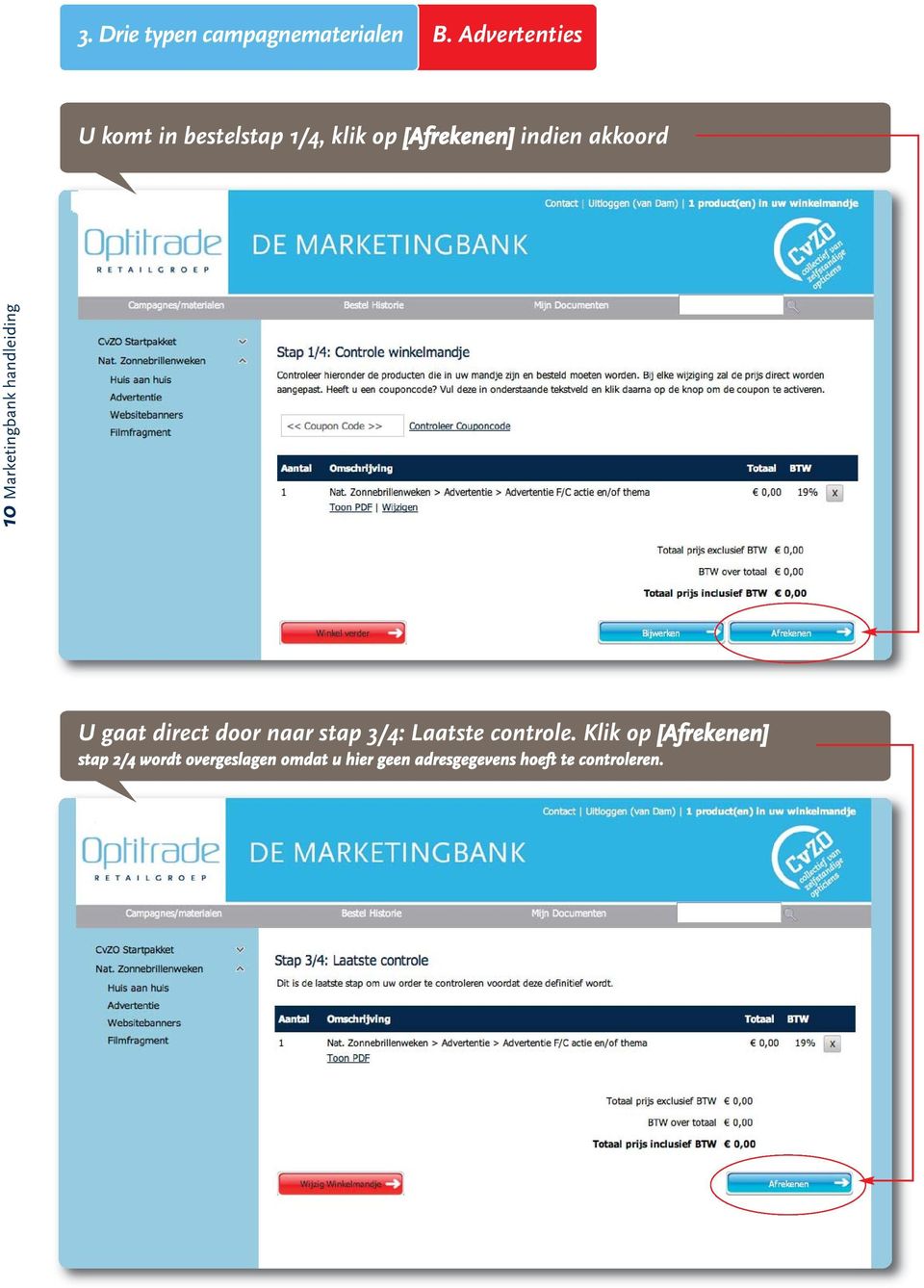 akkoord 10 Marketingbank handleiding U gaat direct door naar stap 3/4: