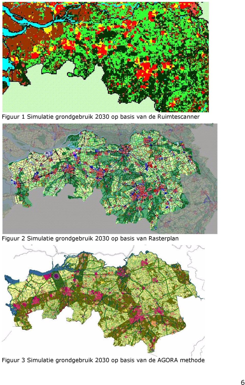 grondgebruik 2030 op basis van Rasterplan Figuur