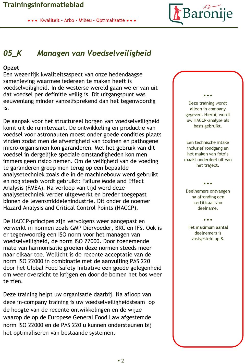 De aanpak vr het structureel brgen van vedselveiligheid kmt uit de ruimtevaart.