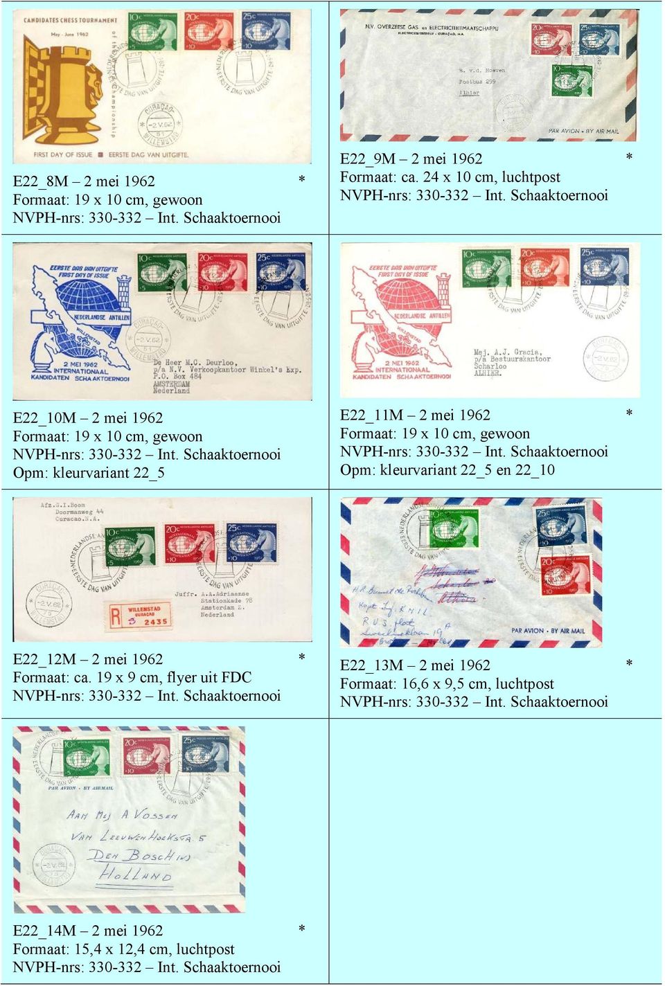 Opm: kleurvariant 22_5 en 22_10 E22_12M 2 mei 1962 * Formaat: ca.