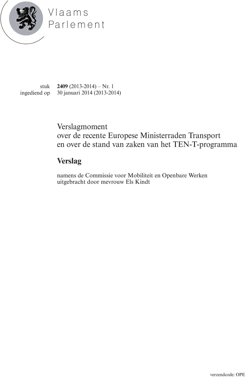 Ministerraden Transport en over de stand van zaken van het TEN-T-programma