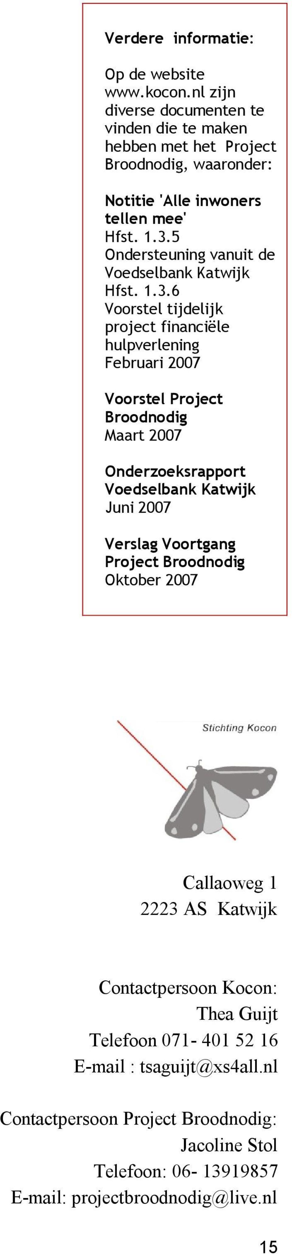 5 Ondersteuning vanuit de Voedselbank Katwijk Hfst. 1.3.