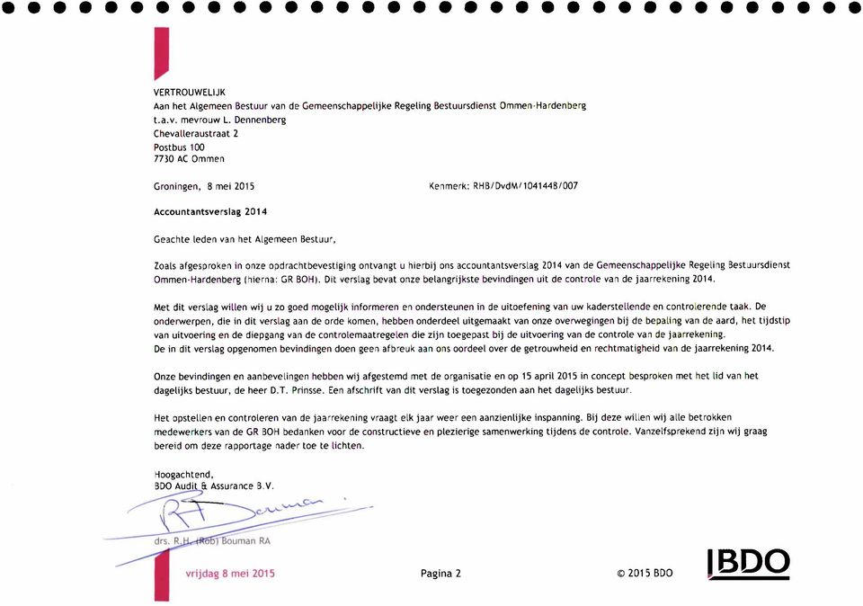 opdrachtbevestiging ontvangt u hierbij ons accountantsverslag 2014 van de Gemeenschappelijke Regeling Bestuursdienst Ommen-Hardenberg (hierna: GR BOH ).