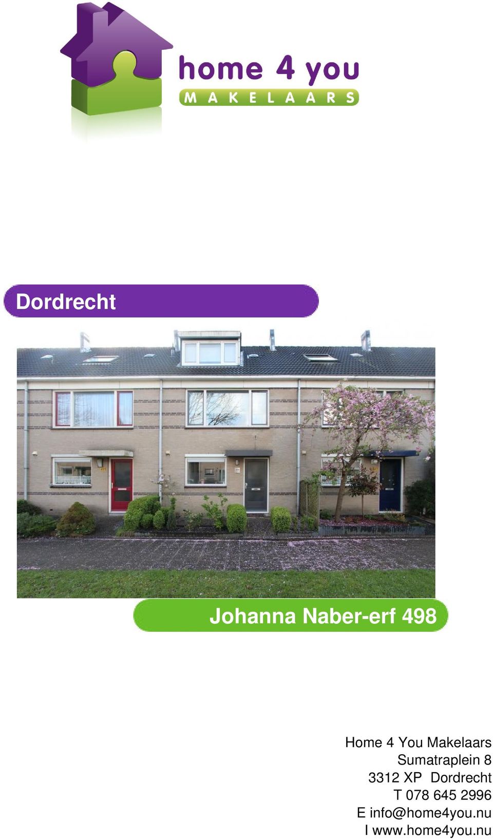 8 3312 P Dordrecht T 078 645 2996