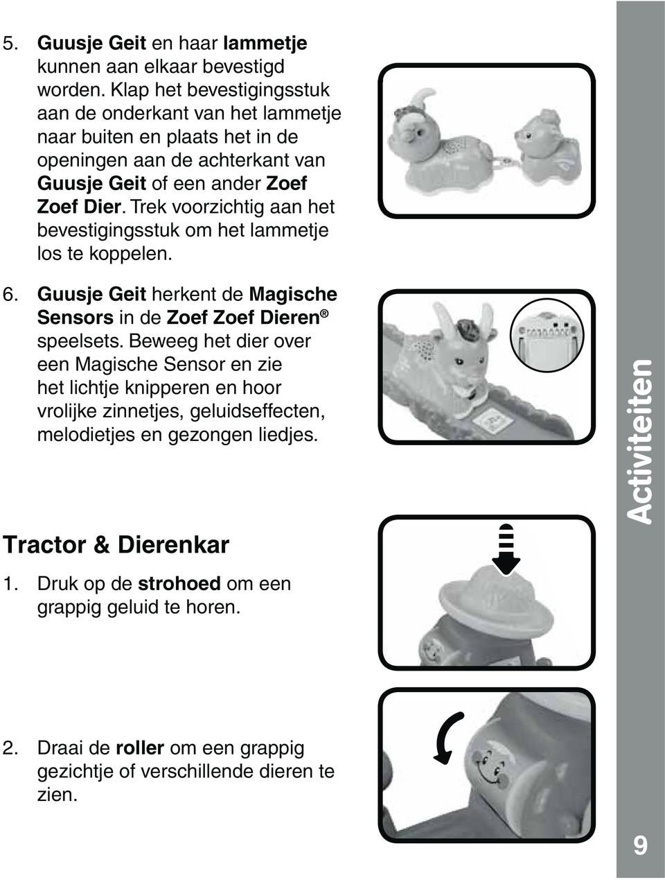 Glad Droogte Vermelding HANDLEIDING. Tractor & Dierenkar VTech Printed in China - PDF Free Download