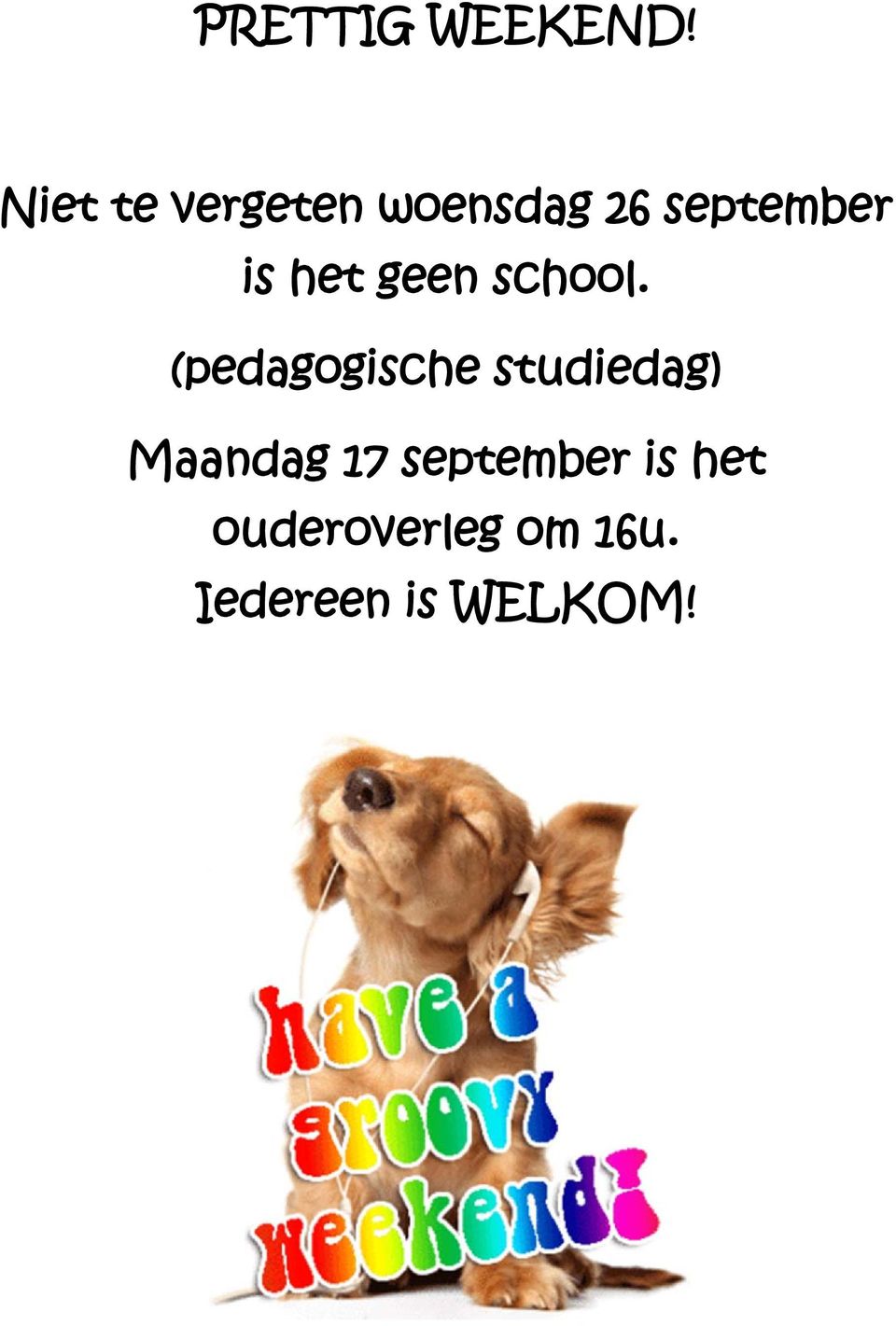 het geen school.