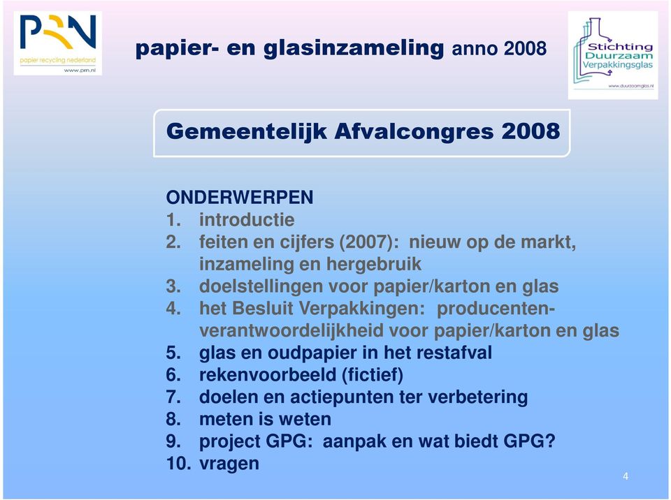 doelstellingen voor papier/karton en glas 4.