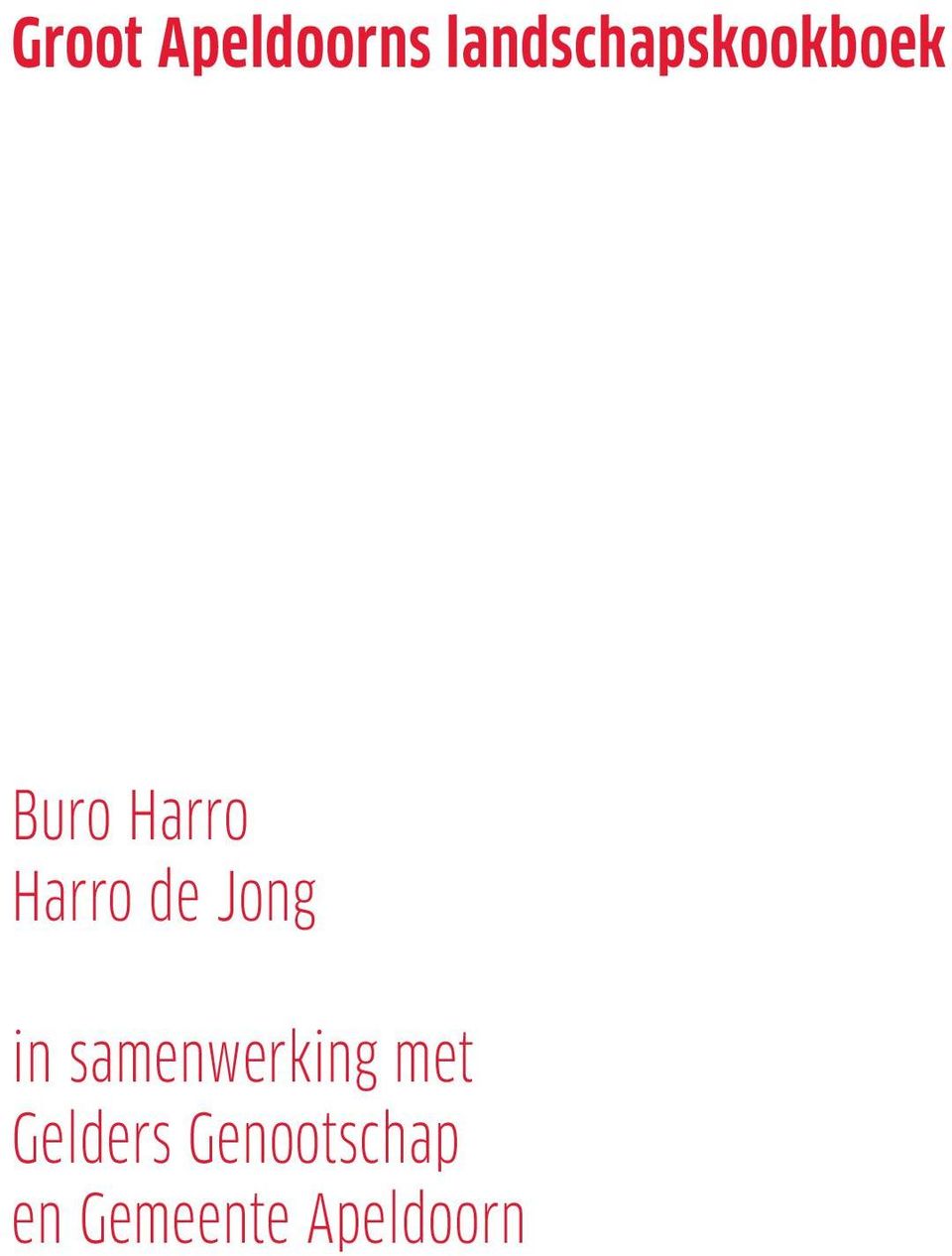 Harro de Jong in samenwerking