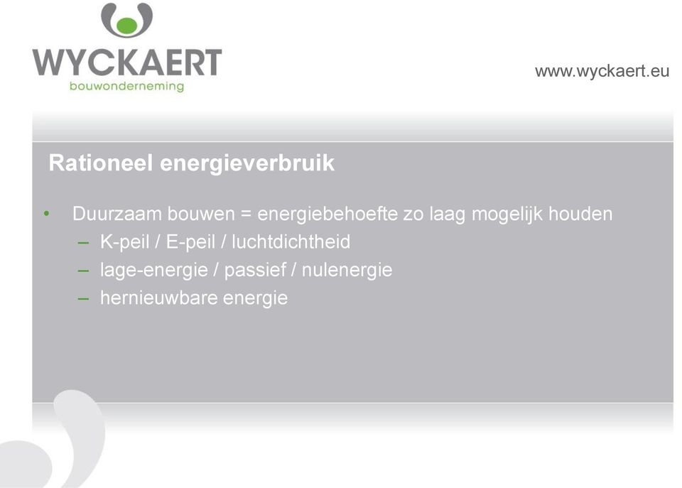 energiebehoefte zo laag mogelijk houden K-peil