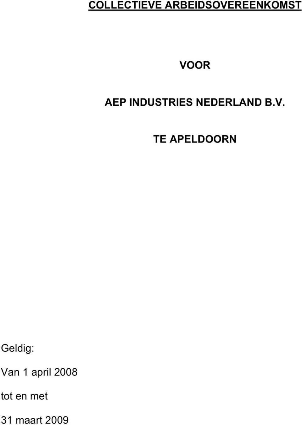 V. TE APELDOORN Geldig: Van 1