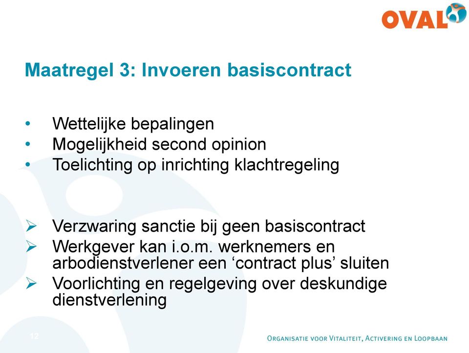 basiscontract Werkgever kan i.o.m.