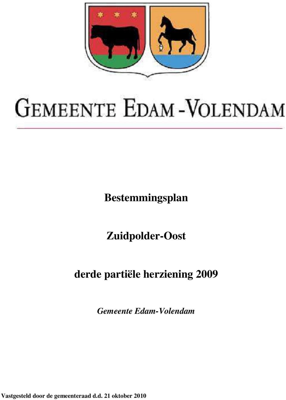 Gemeente Edam-Volendam Vastgesteld