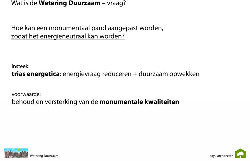 energieneutraal kan worden?