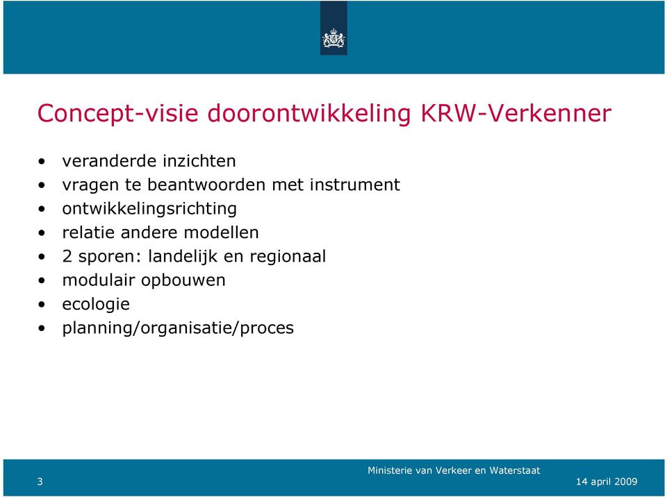 ontwikkelingsrichting relatie andere modellen 2 sporen: