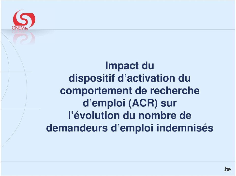 emploi (ACR) sur l évolution du