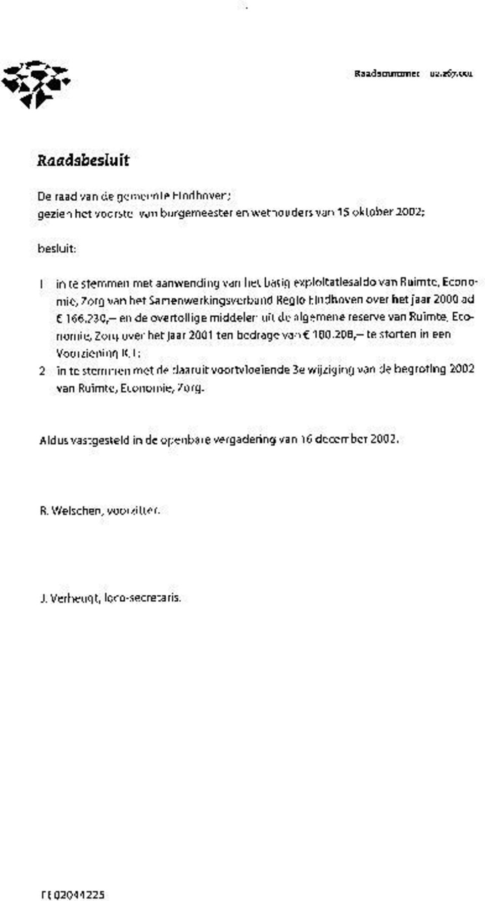 exploitatiesaldo van Ruimte, Economie, Zorg van het Samenwerkingsverband Regio Eindhoven over het jaar 2000 ad 6 166.