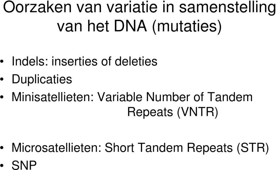 Minisatellieten: Variable Number of Tandem Repeats