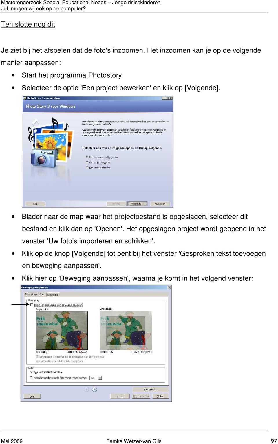 Blader naar de map waar het projectbestand is opgeslagen, selecteer dit bestand en klik dan op 'Openen'.