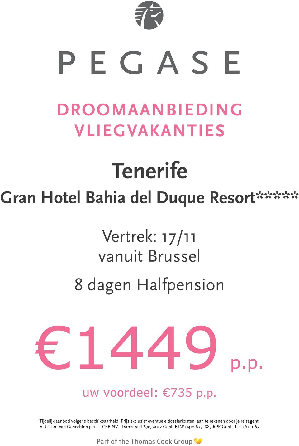 Brussel 8 dagen Halfpension 1449 p.p. uw voordeel: 735 p.