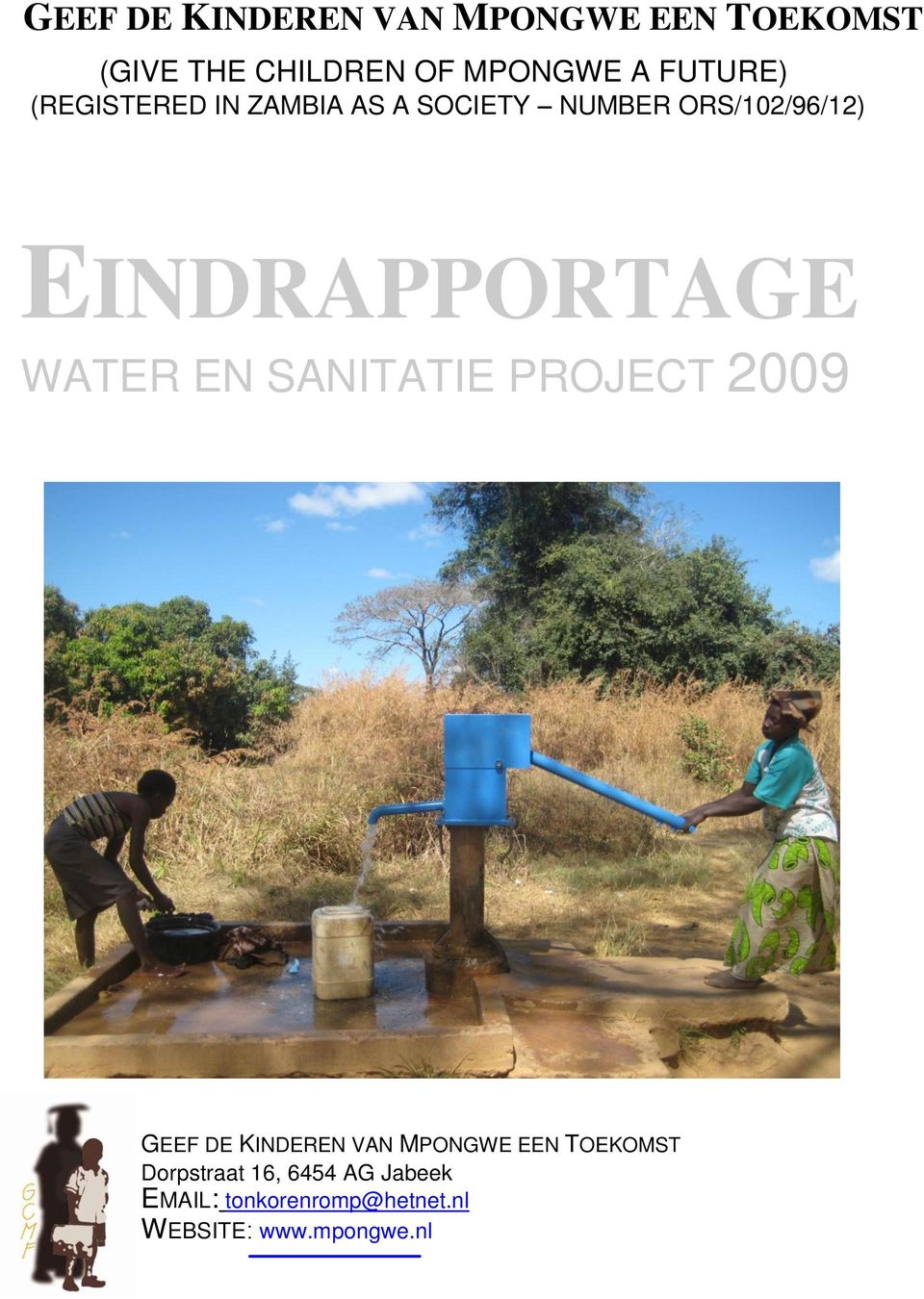 EINDRAPPORTAGE WATER EN SANITATIE PROJECT 2009 GEEF DE KINDEREN VAN MPONGWE