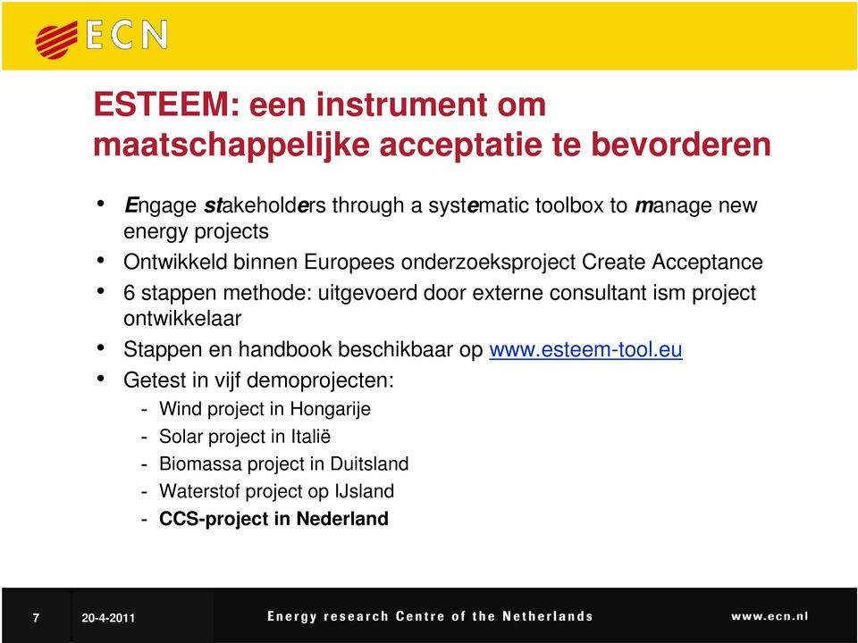 consultant ism project ontwikkelaar Stappen en handbook beschikbaar op www.esteem-tool.