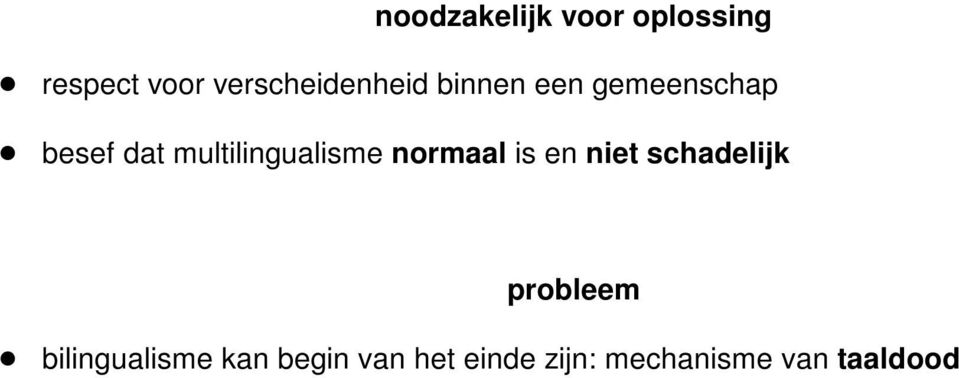 multilingualisme normaal is en niet schadelijk