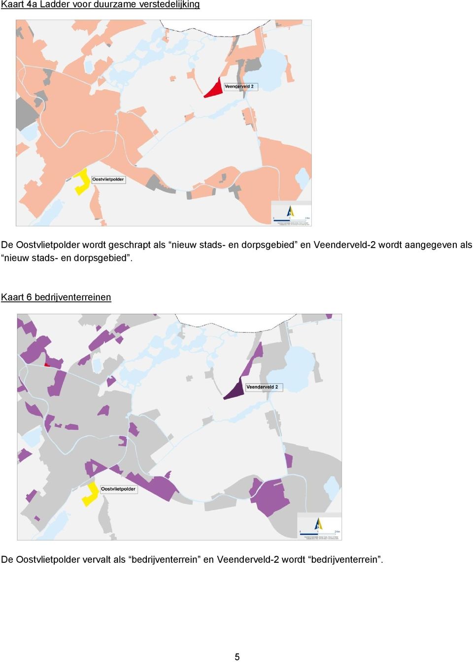 aangegeven als nieuw stads- en dorpsgebied.