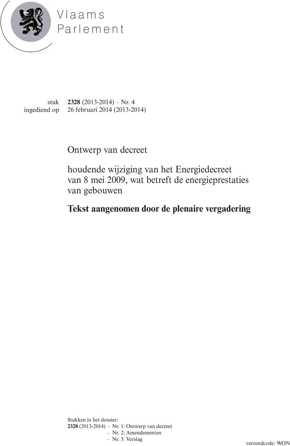 Energiedecreet van 8 mei 2009, wat betreft de energieprestaties van gebouwen Tekst