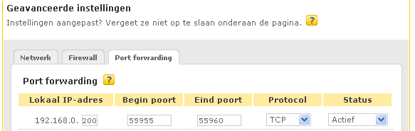 Klik op Geavanceerd onder Draadloze instellingen Klik op het tabblad Port forwarding Vul het lokaal IP-adres in van je centrale bv: 192.168.0.