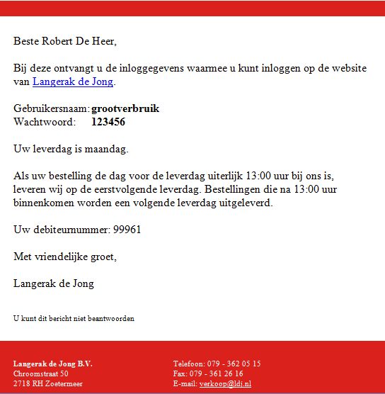 Na verzending zullen wij uw aanvraag intern verwerken.